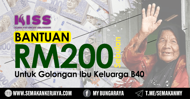Bantuan RM200 Sebulan Untuk Golongan Ibu Keluarga B40 Tahun 2021