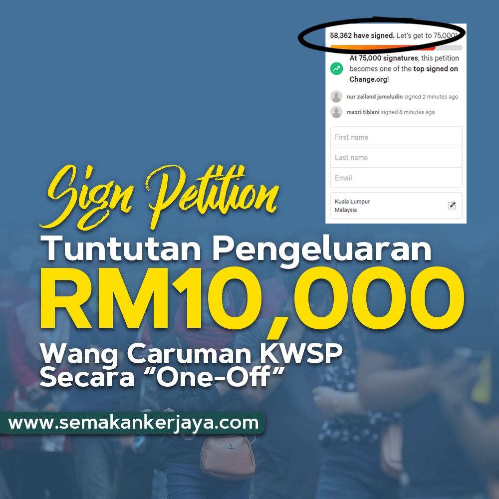 Sign Petition Untuk Sokong Tuntutan RM10,000 Wang Pencarum KWSP One-Off