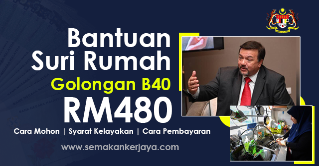 Mohon Bantuan RM480 Suri Rumah B40 2022