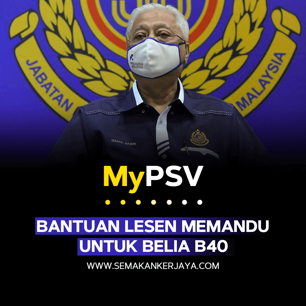 MyPSV : Bantuan Lesen Memandu Keluarga Malaysia Tahun 2022