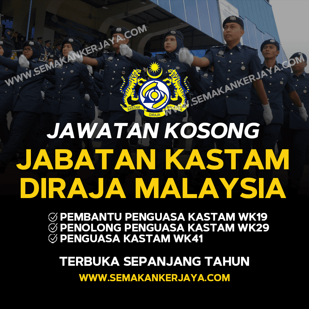Iklan Jawatan Kosong Jabatan Kastam DiRaja Malaysia Tahun 2023 Dibuka ~ Mohon Sebelum 30 Mei 2023